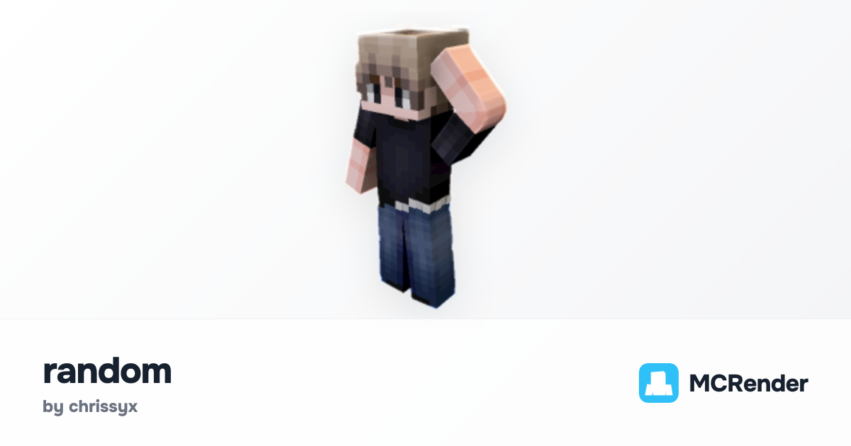 random by chrissyx | Minecraft Pose a45c00b8 | MCRender